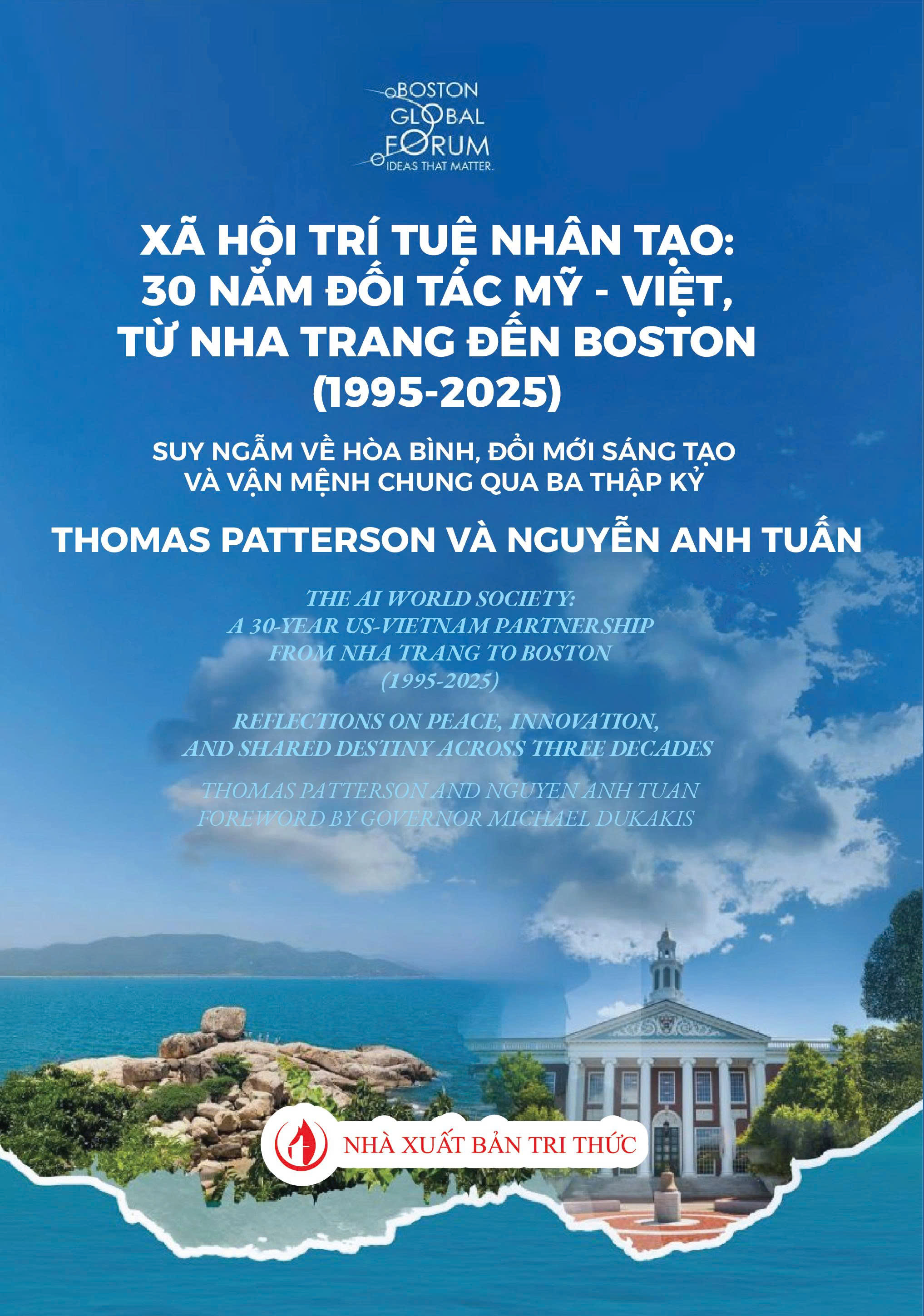 Xã hội Trí tuệ Nhân Tạo: 30 năm đối tác Mỹ - Việt, từ
Nha Trang đến Boston (1995-2025)
