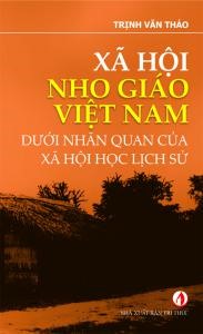   Xã hội nho giáo Việt Nam dưới nhãn quan của Xã hội học lịch sử