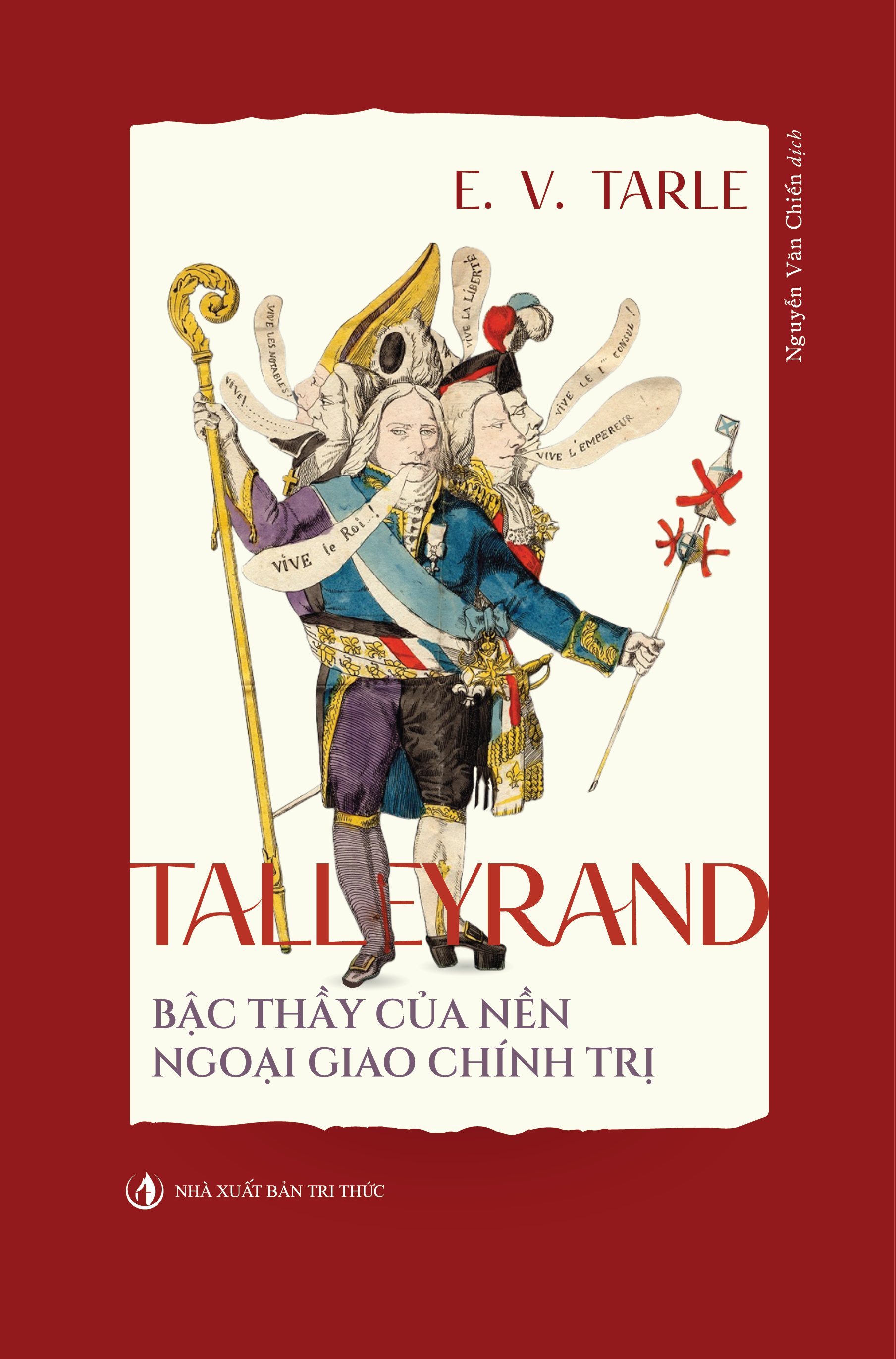 Talleyrand - Bậc thầy của nền ngoại giao chính trị