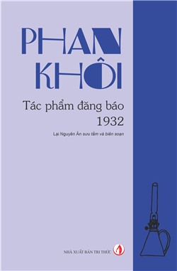 Phan Khôi Tác Phẩm Đăng Báo 1932 