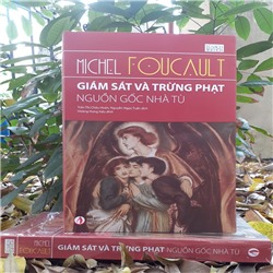 GIÁM SÁT VÀ TRỪNG PHẠT - NGUỒN GỐC NHÀ TÙ 